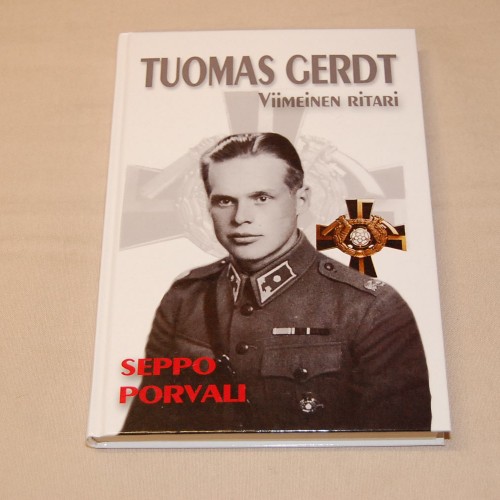 Seppo Porvali Tuomas Gerdt - Viimeinen ritari